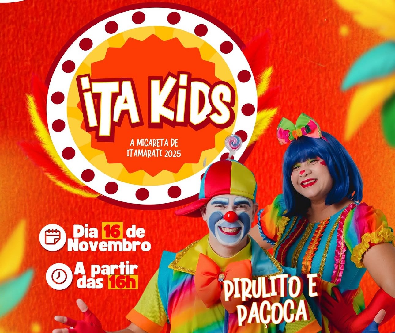 Pirulito e Paçoca animam o ITA KIDS, a micareta infantil mais alegre do Sul da Bahia